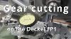 Gear Cutting On The Deckel Fp1